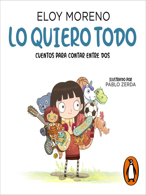 Title details for Lo quiero todo by Eloy Moreno - Available